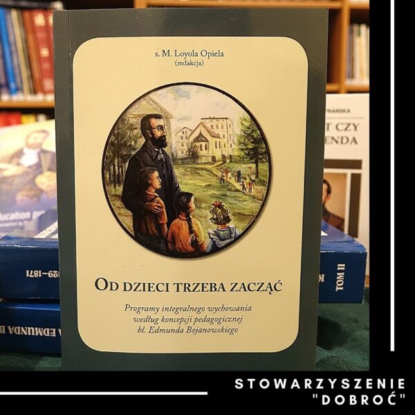 Od dzieci trzeba zacząć