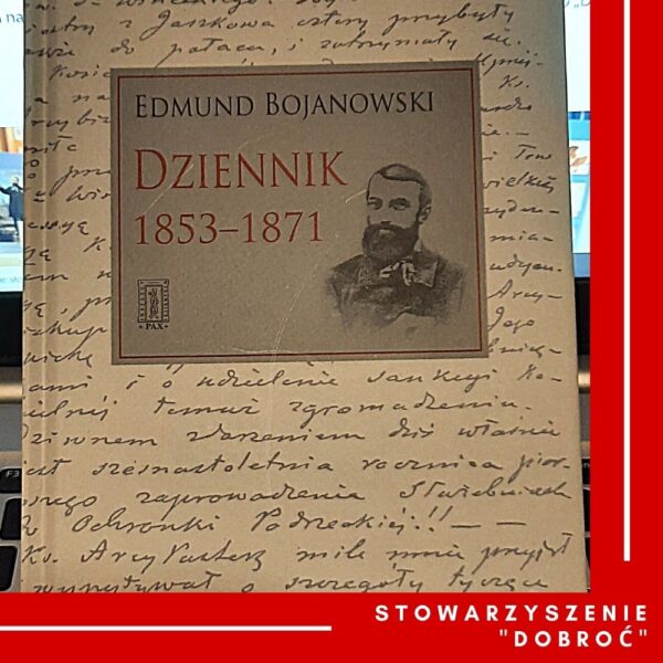 Edmund Bojanowski. DZIENNIK 1853-1871