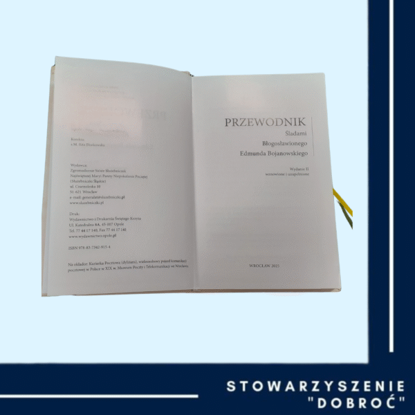 PRZEWODNIK ŚLADAMI BŁOGOSŁAWIONEGO EDMUNDA BOJANOWSKIEGO - obrazek 3